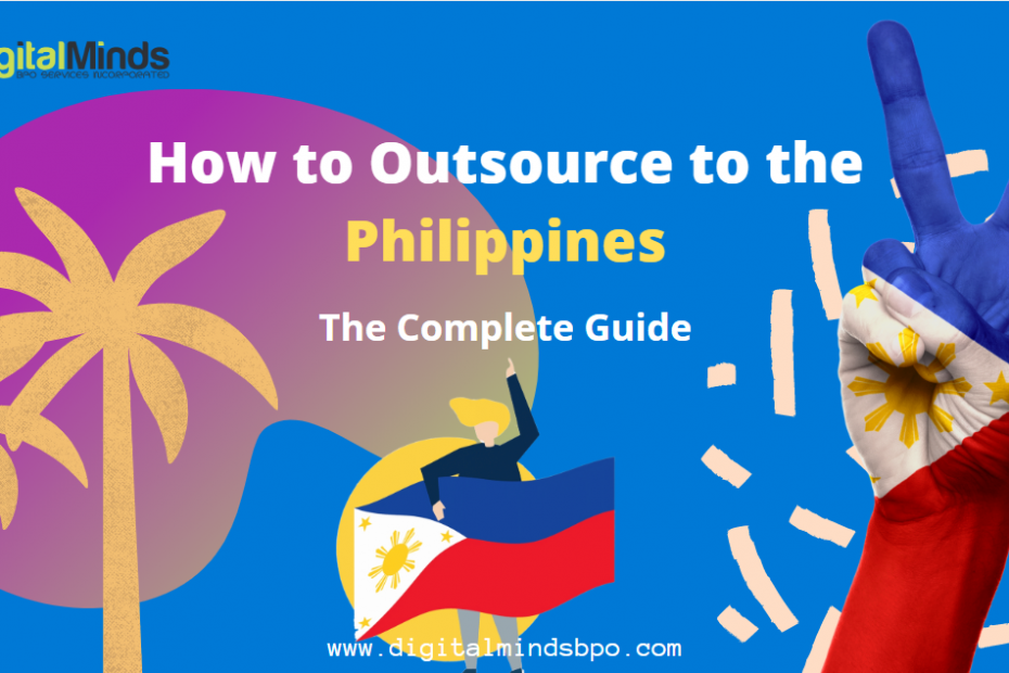 How Outsource to the Philippines The Complete Guide