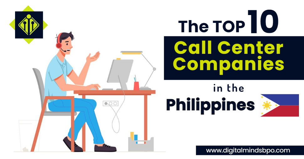 Top 10 Call Center Companies In The Philippines in 2024 DMIBPO