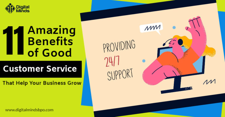 11 Amazing Benefits Of Good Customer Service That Help Your Business Grow