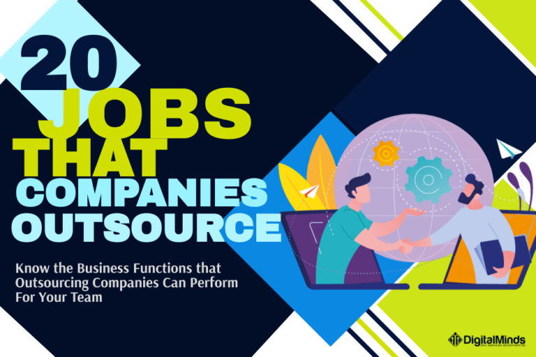 Top 20 Jobs That Are Outsourced: Roles Outsourcing Companies Can Perform For Your Team 