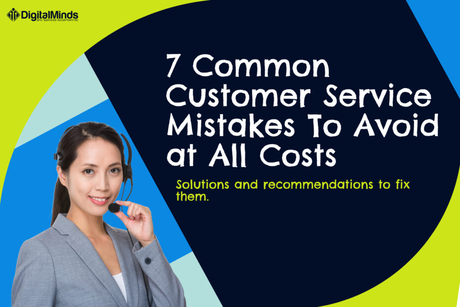 Discover the prevalent customer service mistakes and learn how to avoid them for exceptional results.