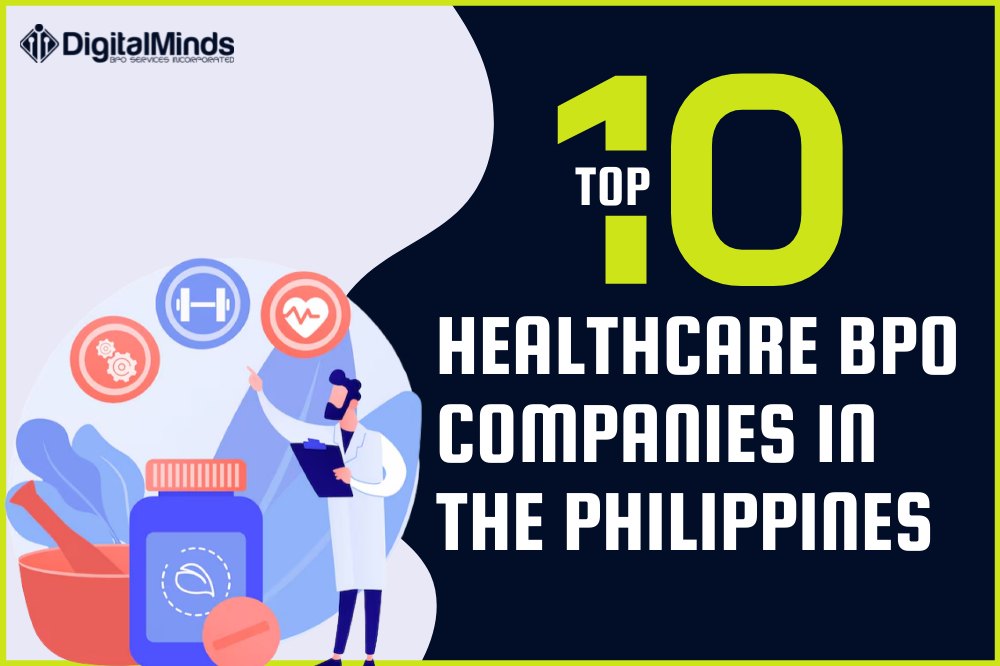 Illustration featuring a person in a medical setting with icons representing healthcare. Text reads, "Top 10 Healthcare BPO Companies in the Philippines." Digital Minds logo in corner.