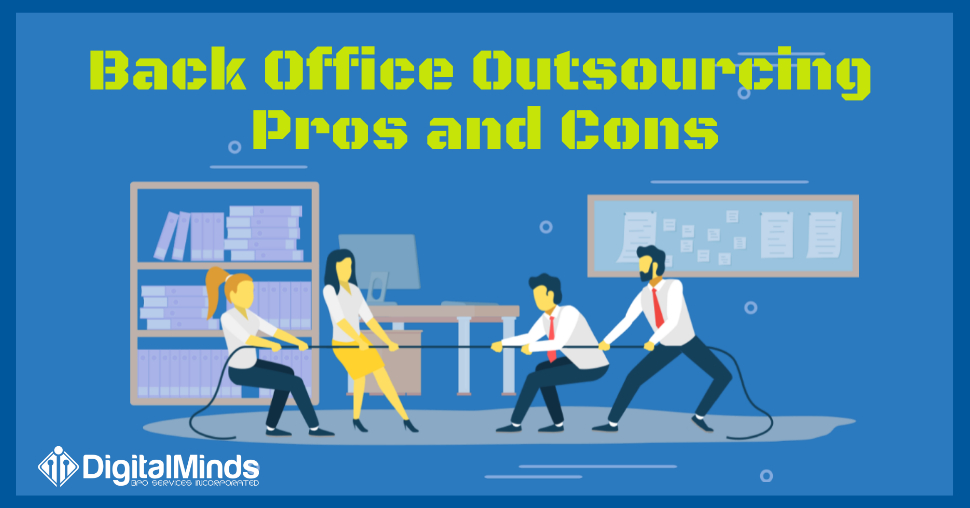 Back Office Outsourcing Advantages and Disadvantages