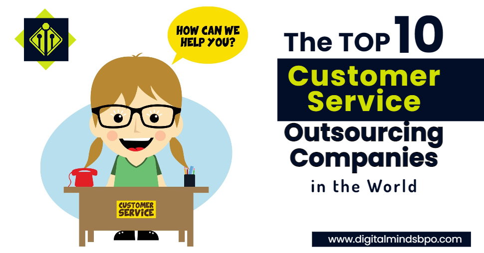 Top Customer Service Outsourcing Companies