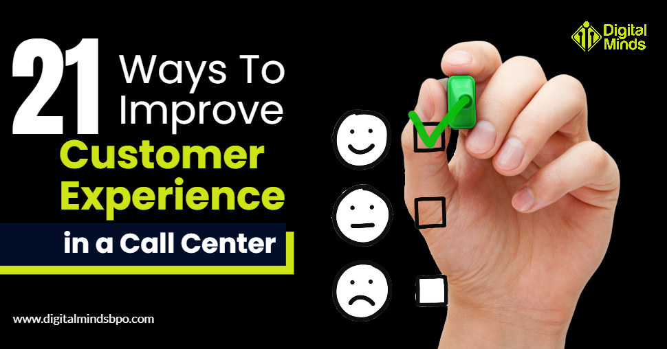 21 Ways How to Improve Customer Experience in Call Center