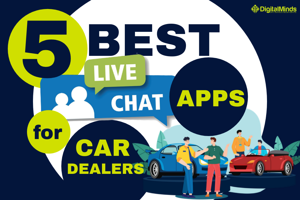 The Best Live Chat Apps for Car Dealerships