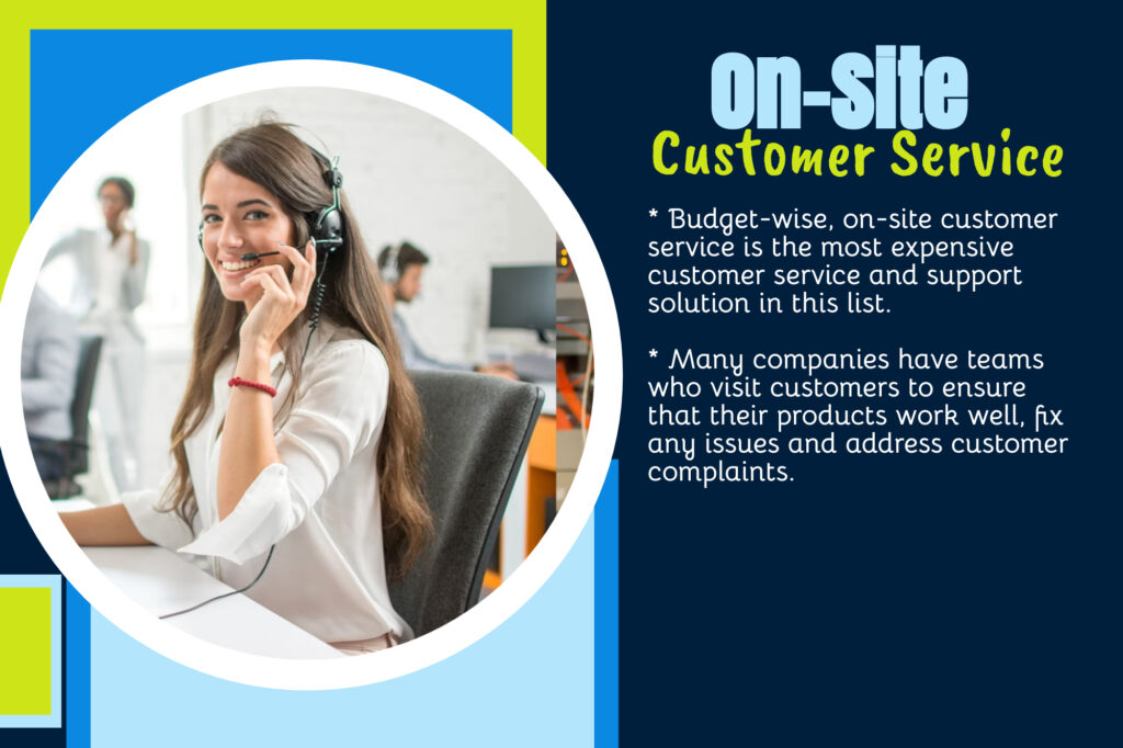 On-site Customer Service