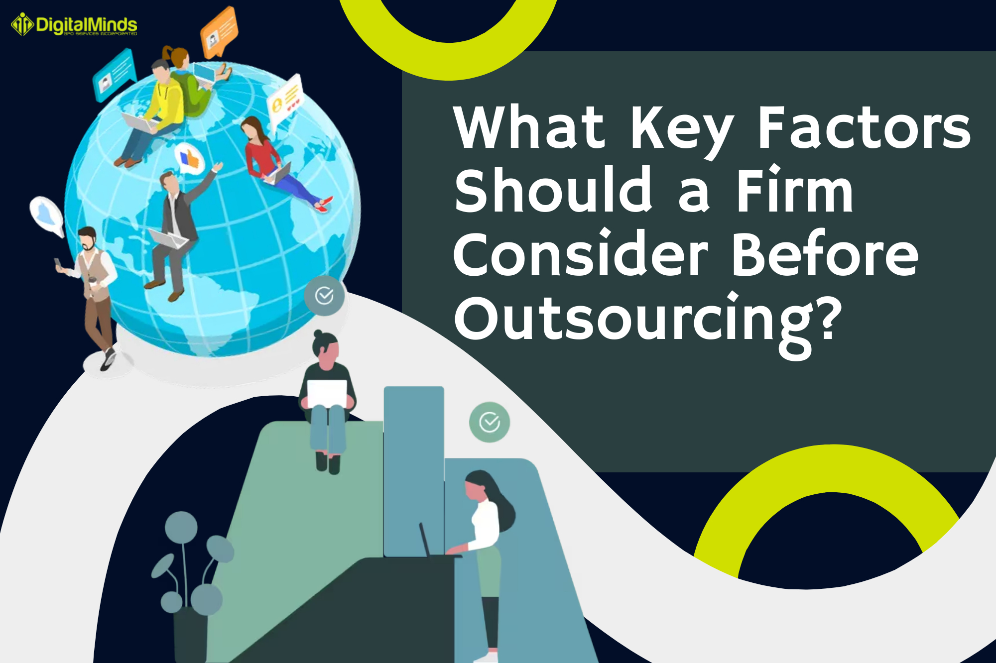 What key factors should consider a firm before outsourcing?.