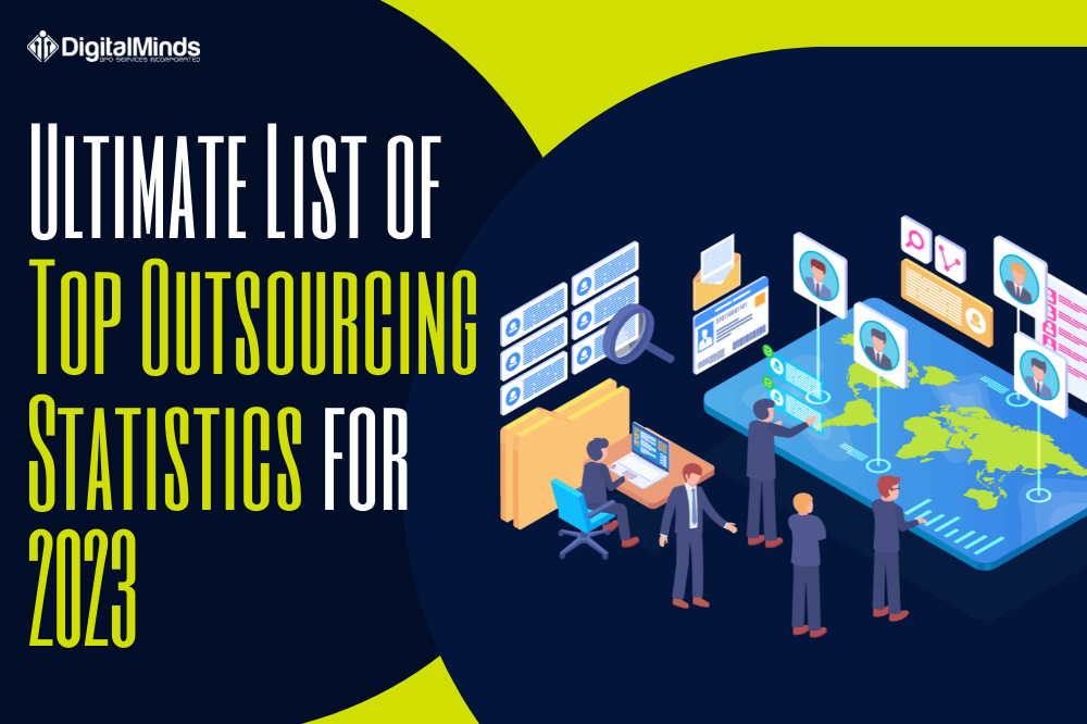 The ultimate list of top outsourcing statistics for 2023.